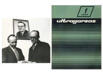 In 1969, K. Baršauskas (posthumously), E. Jaronis and V. Ilgūnas were awarded the LSSR Republican Prize. In 1969, the publishing of the science journal “Ultragarsas” began.