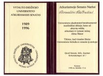 Certificate of the member of the Restoration Senate of Vytautas Magnus University given to prof. R. Baltrušis on the occasion of the 5th anniversary of the restoration of the university, 1996.