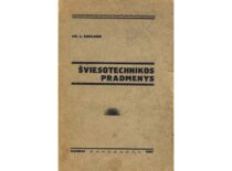 Book by L. Kaulakis “Fundamentals of Light Engineering”, published in Kaunas, 1931 (the original photograph is at KTU Museum)