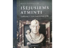 Monograph by M. Matu&scaron;akaitė "In Memory of the Departed: Burials and Grave Markings in the Grand Duchy of Lithuania". Vilnius Academy of Arts Press, 2009. (the original monograph is at KTU Library)