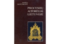 Monograph by M. Matu&scaron;akaitė "Processional Altars in Lithuania". Vilnius: Ardor, 1998. (the original monograph is at KTU Museum)